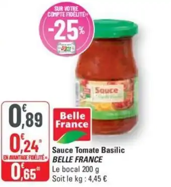 G20 Sauce Tomate Basilic BELLE FRANCE offre