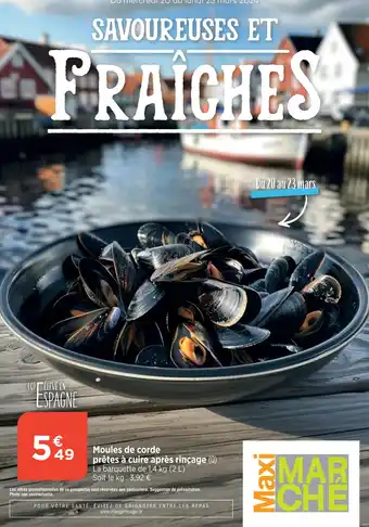 Maximarché Moules de corde prêtes à cuire après prêtes à cuire après rinçage (Q) La barquette de 1,4 kg (2 L) offre