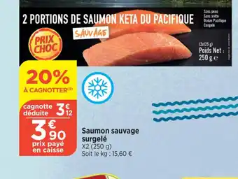 Maximarché Saumon sauvage surgelé offre