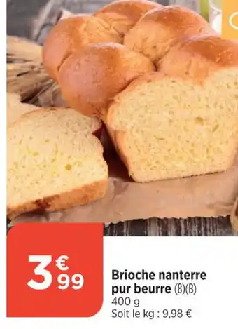 Maximarché Brioche nanterre pur beurre offre