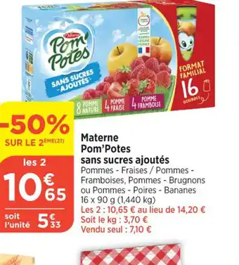 Maximarché Materne Pom'Potes sans sucres ajoutés offre