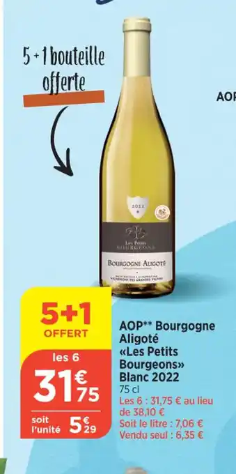 Maximarché AOP Bourgogne Aligoté Les Petits Bourgeons Blanc 2022 offre