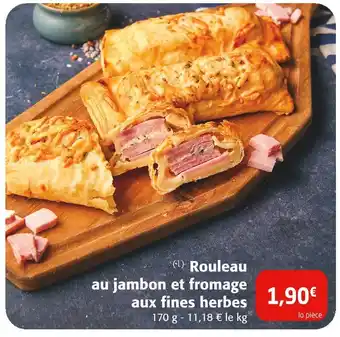 Colruyt Rouleau au jambon et fromage aux fines herbes offre