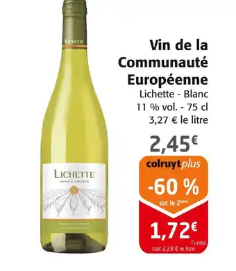 Colruyt Lichette Vin de la Communauté Européenne offre