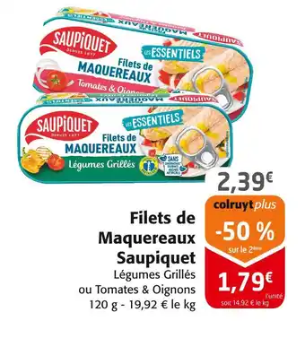 Colruyt Saupiquet Filets de Maquereaux offre
