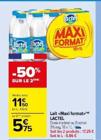 Carrefour Market Lait Maxi format LACTEL offre