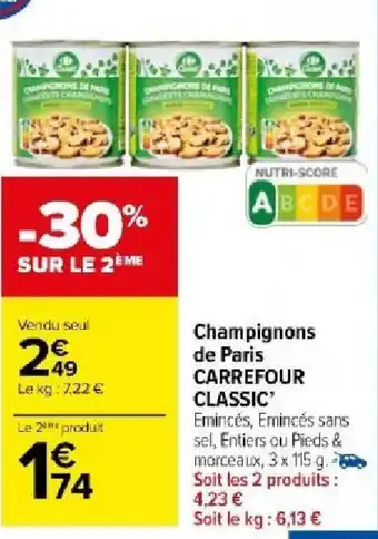 Carrefour Market Champignons de Paris CARREFOUR CLASSIC' offre
