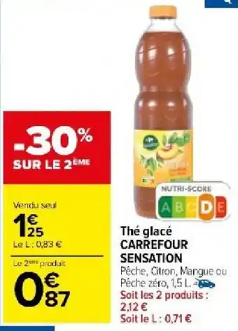 Carrefour Market Thé glacé CARREFOUR SENSATION offre
