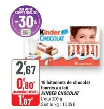 G20 16 bâtonnets de chocolat fourrés au lait KINDER CHOCOLAT offre