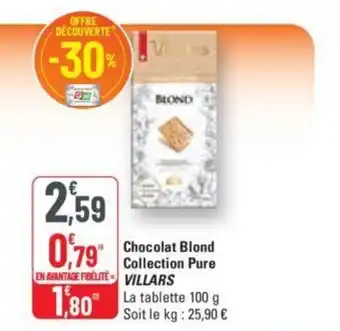 G20 Chocolat Blond Collection Pure VILLARS offre