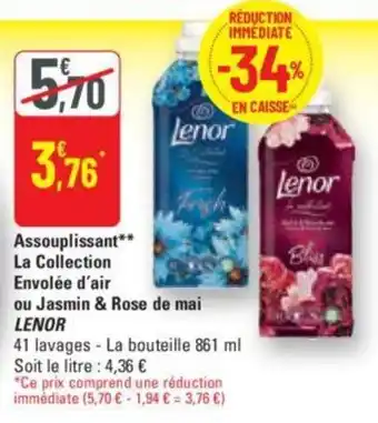 G20 Assouplissant** La Collection Envolée d'air ou Jasmin & Rose de mai LENOR offre