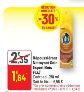 G20 Dépoussiérant Nettoyant Soin Expert Bois PLIZ offre