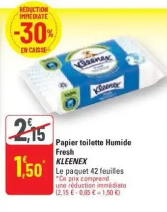 G20 Papier toilette Humide Fresh KLEENEX offre
