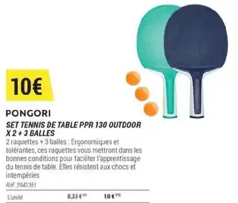Decathlon SET TENNIS DE TABLE PPR 130 OUTDOOR X 2 + 3 BALLES offre