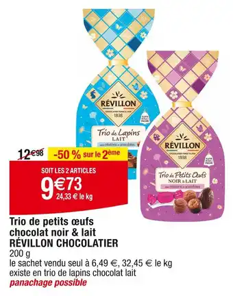 Cora x Carrefour RÉVILLON CHOCOLATIER Trio de petits œufs chocolat noir & lait offre