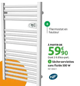 Mr Bricolage Sèche-serviettes sans fluid offre