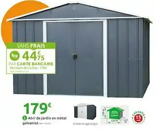 Mr Bricolage Abri de jardin en métal galvanisé offre