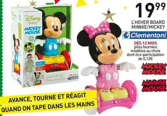 Stokomani Clementoni l’hover board minnie/mickey offre