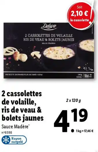 Lidl 2 cassolettes de volaille, ris de veau & offre