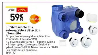Equation kit vmc simple flux autoréglable à détection d’humidité