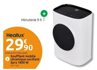 Mr Bricolage Heallux soufflant mobile céramique oscillant syra offre