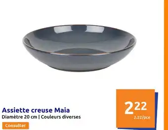 Action Assiette creuse Maia Diamètre 20 cm | Couleurs diverses offre