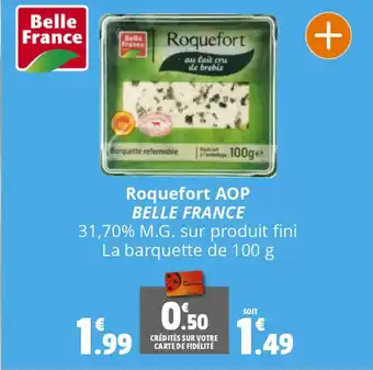 Coccinelle Supermarché Roquefort AOP BELLE FRANCE offre