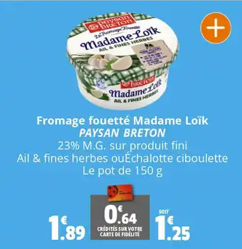 Coccinelle Supermarché Fromage fouetté Madame Loïk PAYSAN BRETON offre