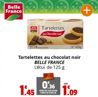 Coccinelle Supermarché Tartelettes au chocolat noir BELLE FRANCE L'étui de 125 g offre
