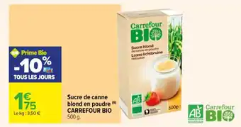 Carrefour Contact Sucre de canne blond en poudre (6) CARREFOUR BIO 500 g. offre