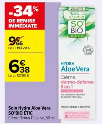 Carrefour Contact Soin Hydra Aloe Vera SO'BIO ÉTIC offre