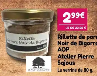 Point Vert Atelier Pierre Sajous Rillette de porc Noir de Bigorre AOP offre