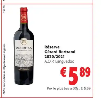 Colruyt Réserve Gérard Bertrand 2020/2021 A.O.P. Languedoc offre
