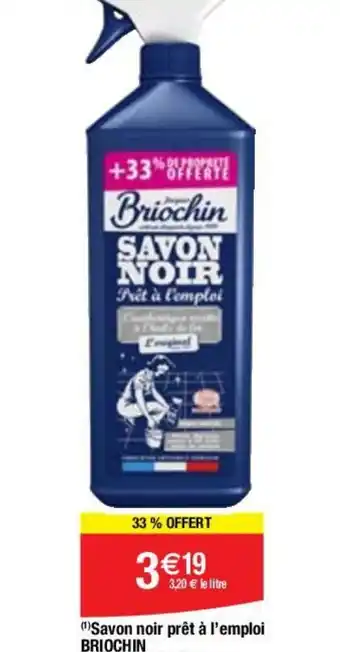 Migros "Savon noir prêt à l'emploi BRIOCHIN offre