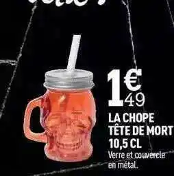 Centrakor La Chope Tête De Mort 10.5 Cl offre