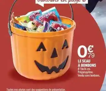 Centrakor Le Seau à Bonbons offre