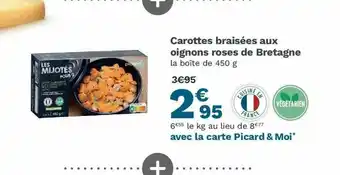 Picard Carottes Braisées Aux Oignons Roses De Bretagne offre