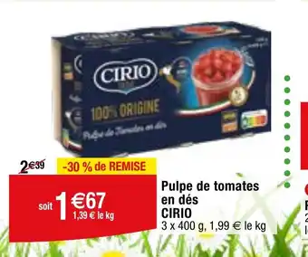 Migros Pulpe de tomates en dés CIRIO offre