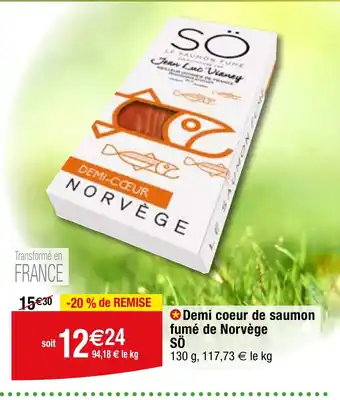 Migros * Demi coeur de saumon fumé de Norvège offre