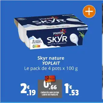 Coccimarket Skyr nature YOPLAIT offre