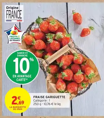 Intermarché FRAISE GARIGUETTE offre