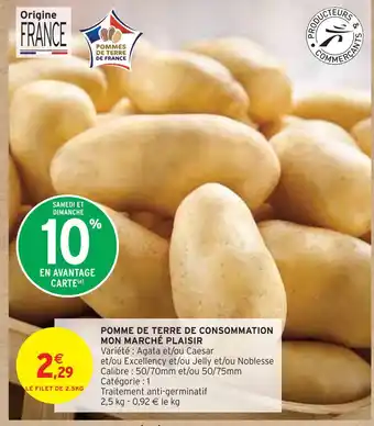 Intermarché MON MARCHÉ PLAISIR POMME DE TERRE DE CONSOMMATION offre