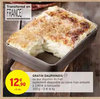 Intermarché GRATIN DAUPHINOIS offre