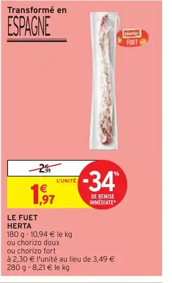 Intermarché HERTA LE FUET offre