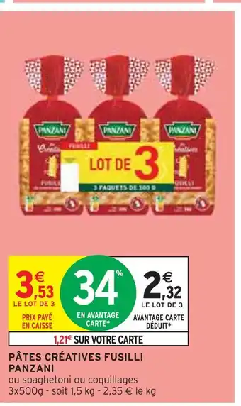 Intermarché PANZANI PÂTES CRÉATIVES FUSILLI offre