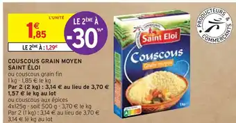 Intermarché SAINT ÉLOI COUSCOUS GRAIN MOYEN offre
