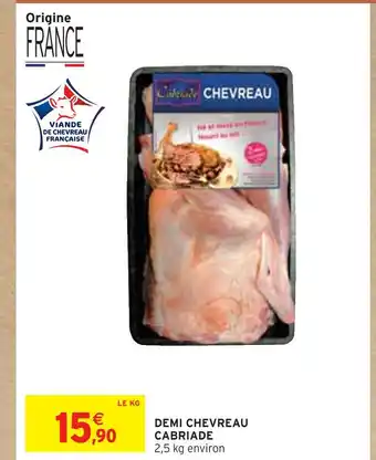 Intermarché CABRIADE DEMI CHEVREAU offre