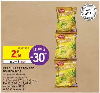 Intermarché BOUTON D'OR CRAQUILLES FROMAGE offre