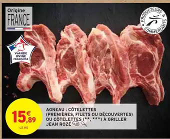 Intermarché JEAN ROZÉ AGNEAU : CÔTELETTES (PREMIÈRES, FILETS OU DÉCOUVERTES) OU CÔTELETTES À GRILLER offre