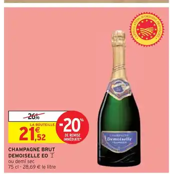 Intermarché DEMOISELLE EO CHAMPAGNE BRUT offre